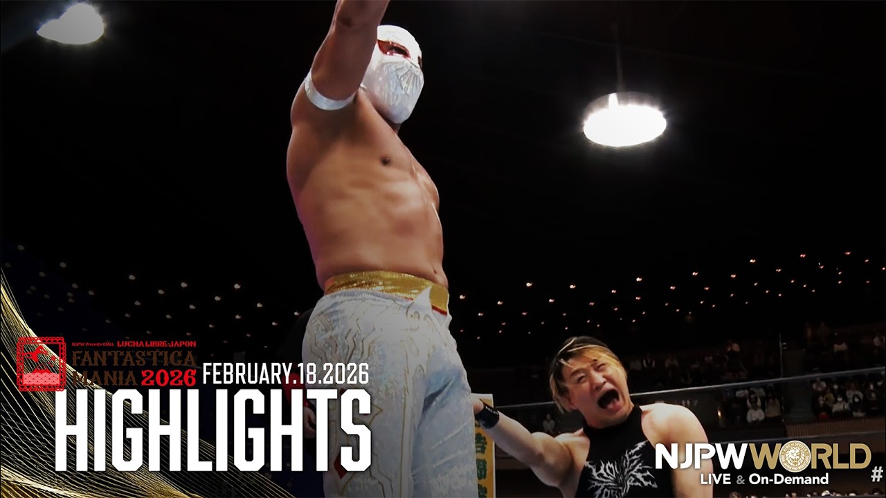 【ハイライト】#njcmll 2026年2月18日 | CMLL FANTASTICA MANIA 2026｜2/18/26