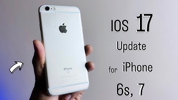 New update for iPhone 6s, 7 - IOS 17 || How to install ios 17 on older iPhones