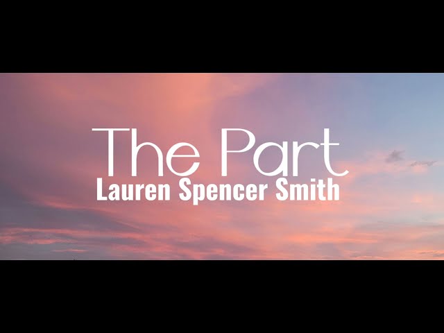 That Part - Lauren Spencer Smith (Lyrics/Songtext/Zum Mitsingen) class=