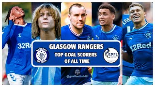 GLASGOW RANGERS  Top 50 Goal Scorers of All Time (GOWL FOOTBALL) Scottish Premiership