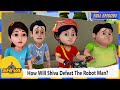 Shiva How Will Shiva Defeat The Robot Man Full Episode 10 
