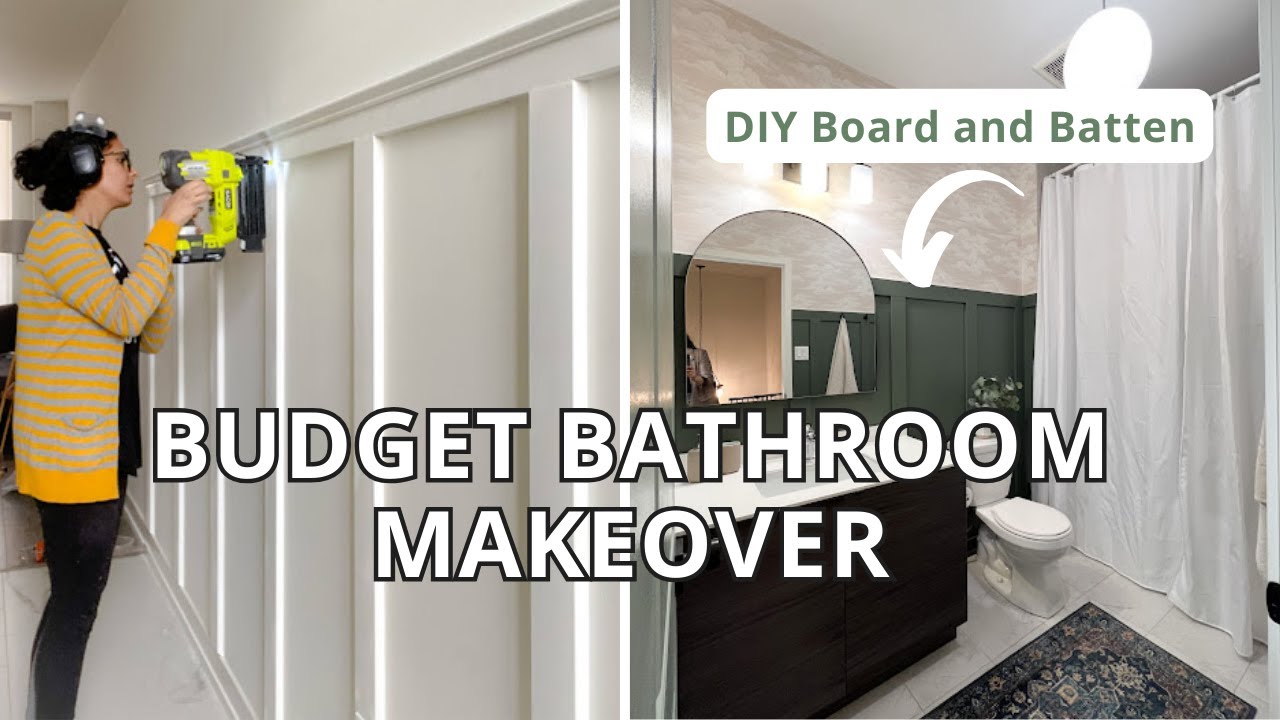 BATHROOM BOARD AND BATTEN MAKEOVER // BUDGET BATHROOM // *Start to ...