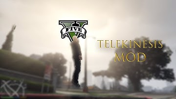 GTA V - Telekinesis mod by the silk team