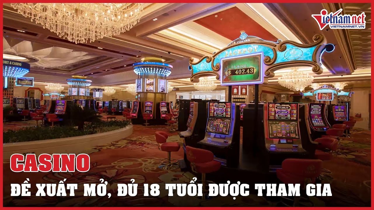 slot rasa TP.HCM muốn thí điểm mở casino, cho người đủ 18 tuổi tham gia | Vietnamnet