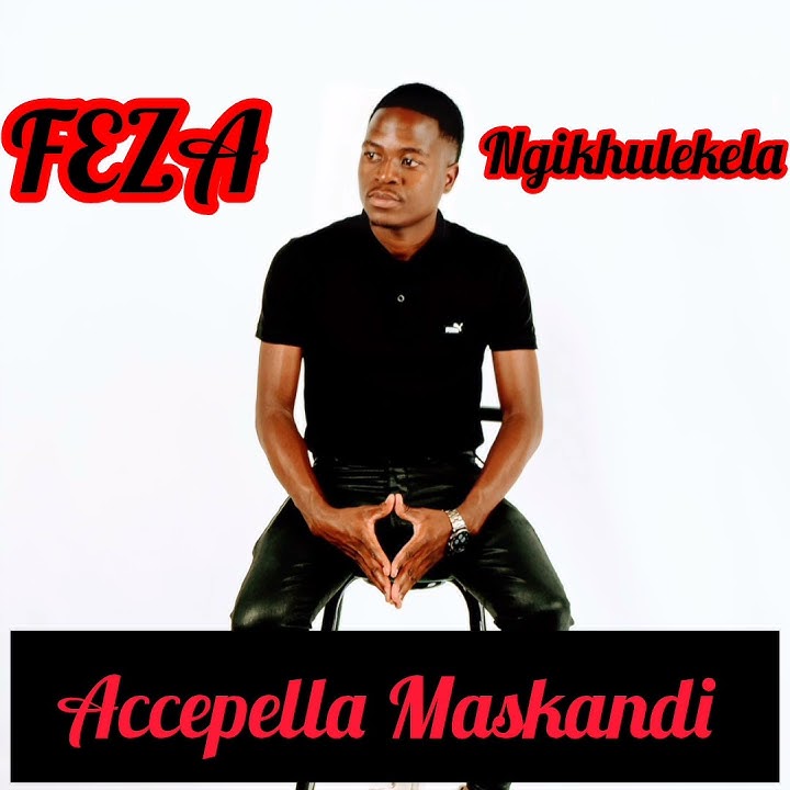 Feza- Ngikhulekela (Acapella Maskandi)