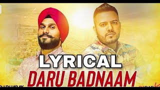 Daru Badnaam | Kamal Kahlon & Param Singh | Lyrical Video