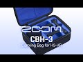 ZOOM CBH-3 Carrying Bag for H3-VR