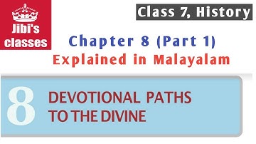 CBSE Class 7 History Chapter 8 (Part 1) Devotional Paths To Devine, In Malayalam, @Jibisclasses