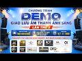 Lịch Thời Gian Trình Diễn DEMO Tại Cái Nước Cà Mau