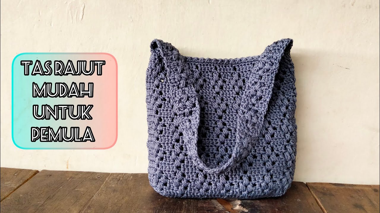 Tas Rajut Terbaru Mudah untuk Pemula 💥 Crochet Bag Tutorial