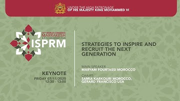 ISPRM25 - Keynote - Strategies to Inspire and Recruit the Next Generation