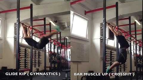 GLIDE KIP vs BAR MUSCLE UP