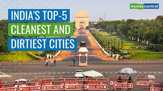 Here Are The Top-Five Cleanest And Dirtiest Cities In India