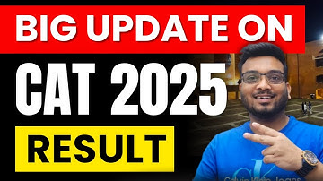 BIG UPDATE ON CAT 2025 RESULT
