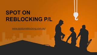 Spoton Reblocking Melbourne | House Levelling | Foundation Repair | Concrete Stumps | Restumping