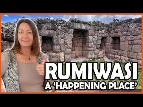 Rumiwasi: A Happening Place!