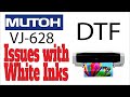 Mutoh VJ-628 Printer DTF Issues With White Inks, Must Watch !!!!