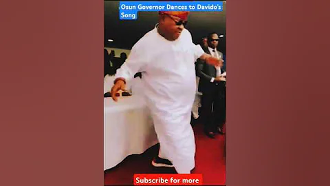 Osun Governor Dances to Davido’s Song | Nigerian Vibes That Hit Different! #Shorts
