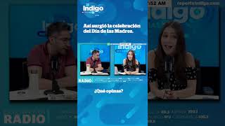 ¿Cuál es el origen y por qué se celebra el Día de la Madre? I Reporte Indigo