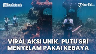 VIRAL Aksi Unik Menyelam Pakai Kebaya di Amed, Ota Angkat Pesan Pelestarian Budaya dan Alam Bali