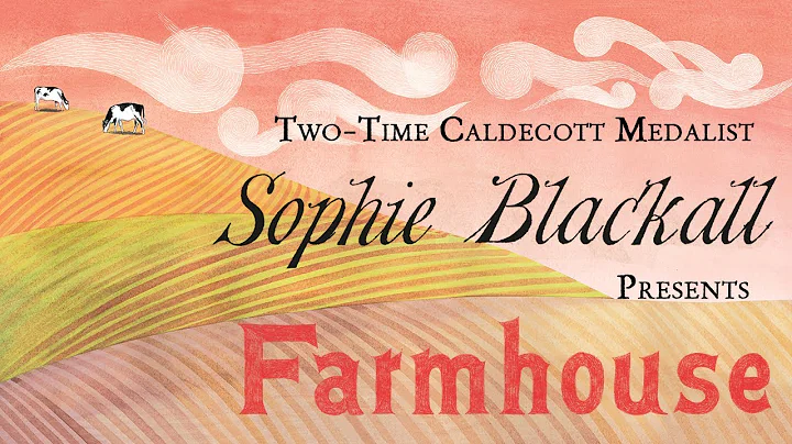 Behind the Page: Sophie Blackall presents FARMHOUSE
