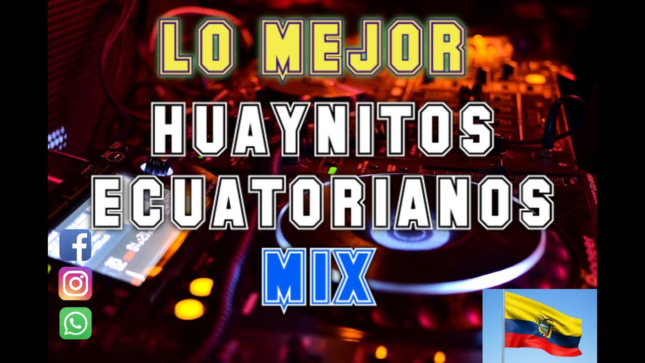 ✅💯🇪🇨 HUAYNITOS ECUATORIANOS MIX HERMANOS COFRES LOS CHAMOS DEL AMOR,LOS PADILLAS