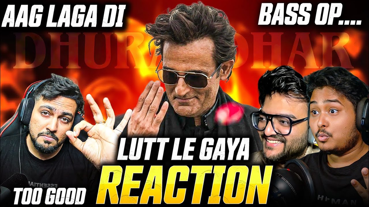 CRAZY Vibe 🔥 Lutt Le Gaya REACTION 🤟 | Dhurandhar | Ranveer Singh, Akshaye Khanna, Simran Choudhary