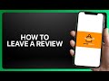 How To Leave A Review In Amazon Shopping App 2025! Tutorial