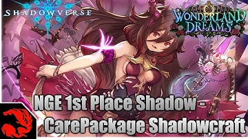 [Shadowverse]  NGE 1st Place Shadow - CarePackage Shadowcraft Wonderland Dreams Deck!