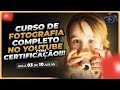 Curso de Fotografia Certificado | Aula 3