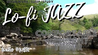 Lofi Jazz - COMFORTABLE 1/F fluctuation - BGM&River murmur - Might make you sleepy【work relax sleep】