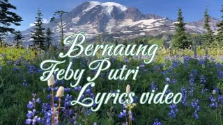 Bernaung - Feby Putri Ost. Setetes Embun Cinta Niyala (Lyrics video) #lyrics #liriklagu #song 