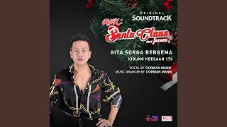 Gita Sorga Bergema Kidung Keesaan 173 (Original Sound Track KNK Santa Claus dari Jakarta?)