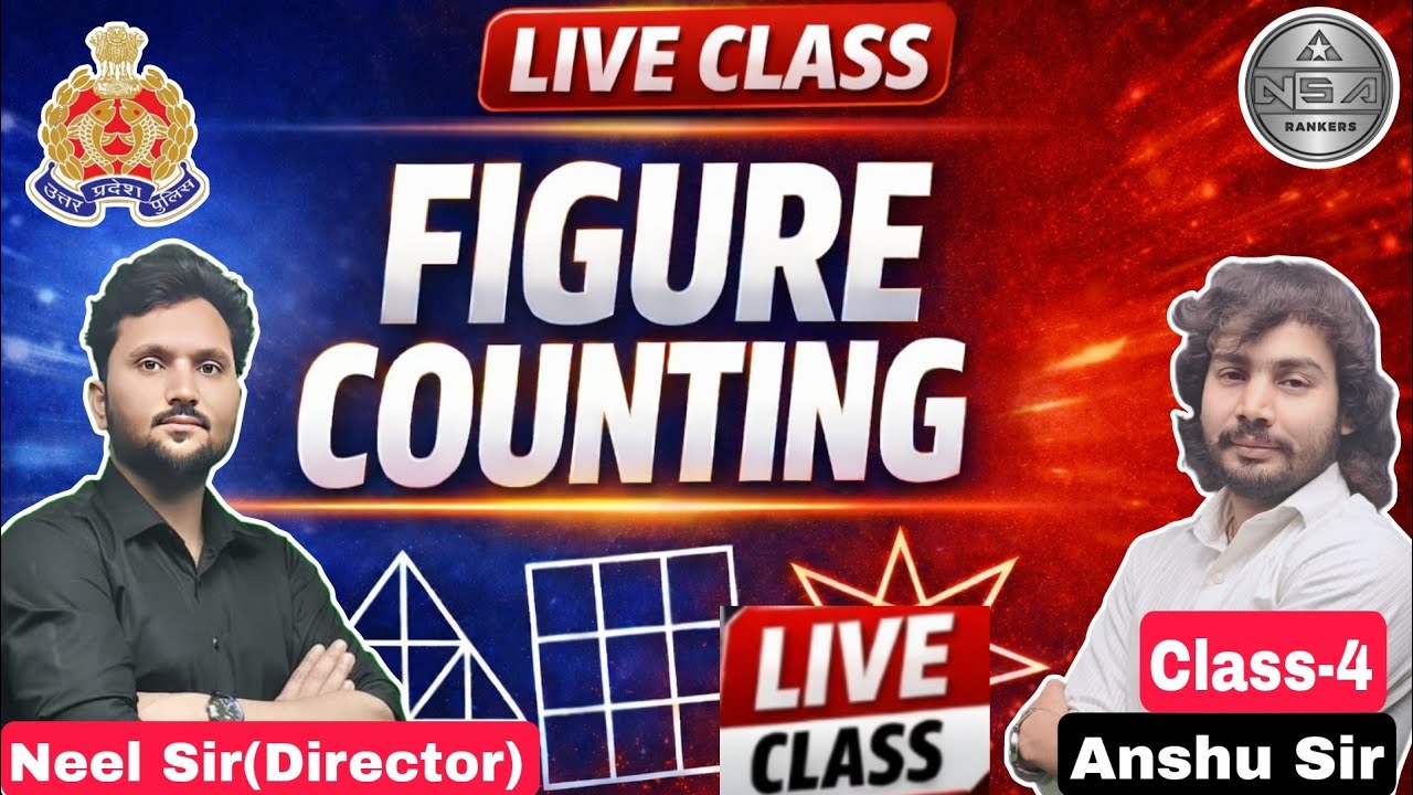 figure Counting for up police and SI Class-4 || WITH PYQ QUESTION || NSA Rankers