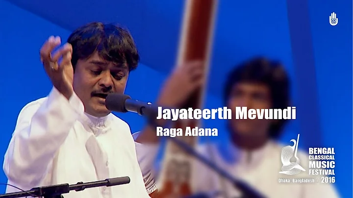 Raga Adana - Jayateerth Mevundi - BCMF 2016