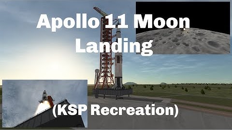 Apollo 11 - KSP Recreation