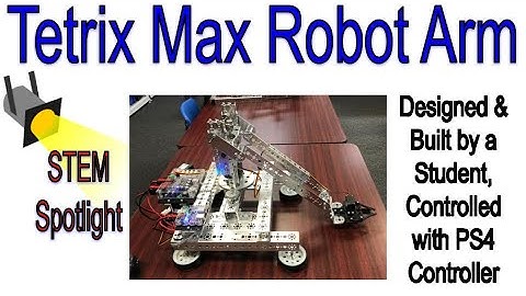 Tetrix Max Robot Arm