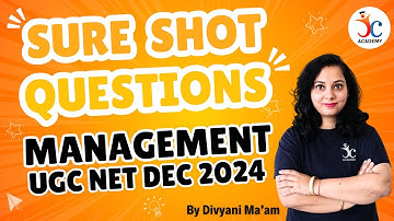 Sure Shot Questions For UGC NET Management | UGC NET Exam Dec 2024 | Management By Divyani Ma