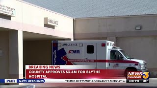 Supervisors OK actions to assist bankrupt Blythe hospital
