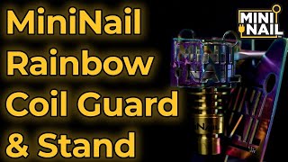 Rainbow Heater Coil Guard and Stand | MiniNail