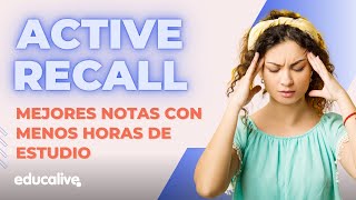 ACTIVE RECALL: El secreto para aprobar tus exámenes