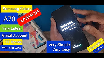 Samsung A70 A705FN Gmail Account FRP ByPass With Out PC Even Download, All Models A20,A40,A50,A70,80