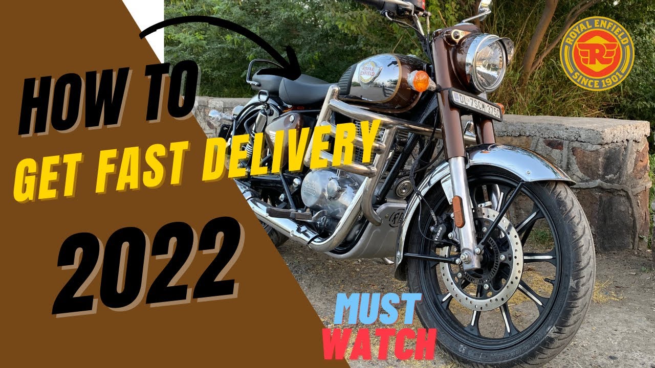 Royal Enfield | How to get fast bike delivery | Classic 350 Reborn | Must watch before buying