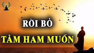 Dù làm gì cũng đừng làm với sự ham muốn, bởi nó là thứ cản trở con đường tu hành của mỗi người.