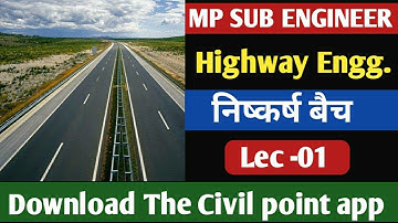 Mp Sub Engineer Crash Course |  Highway Engineering By sandeep  sir | Mp sub engineer notifiaction