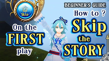 How to SKIP the Story On the First Play? - Toram Online