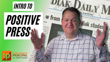 Intro to Positive Press | The Transformative Principal