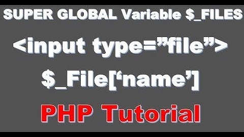 Beginner PHP Tutorial -54- SUPER GLOBAL VARIABLE  $ FILES IN PHP(Urdu/Hindi)
