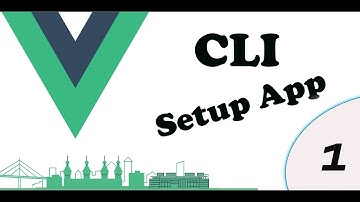 vue js cli setup app  part 1