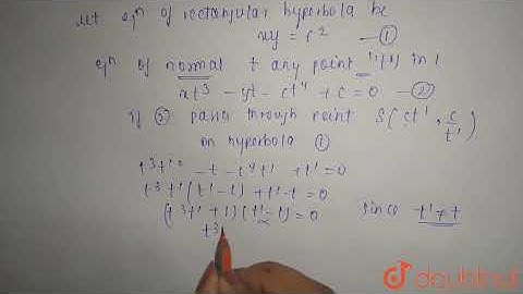 Normal at 3 points P, Q, and R on a rectangular hyperbolaintersect at a point on a curve the ce...